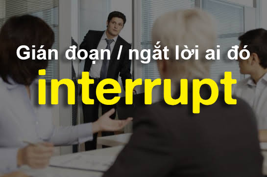Nghệ Thuật Xen Ngang Trong Tiếng Anh: Chiến Lược Ngắt Lời Lịch Thiệp, Kỹ Thuật Điều Phối Cuộc Họp Và Cách Xử Lý Khoảng Trống Giao Tiếp
